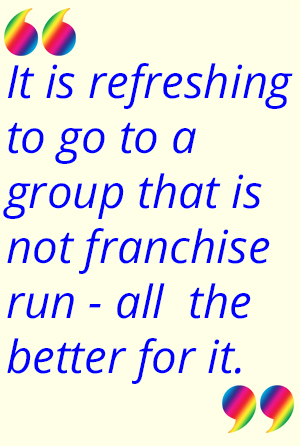 "It is refreshing to go to a group that is not franchise run - all the better for it."